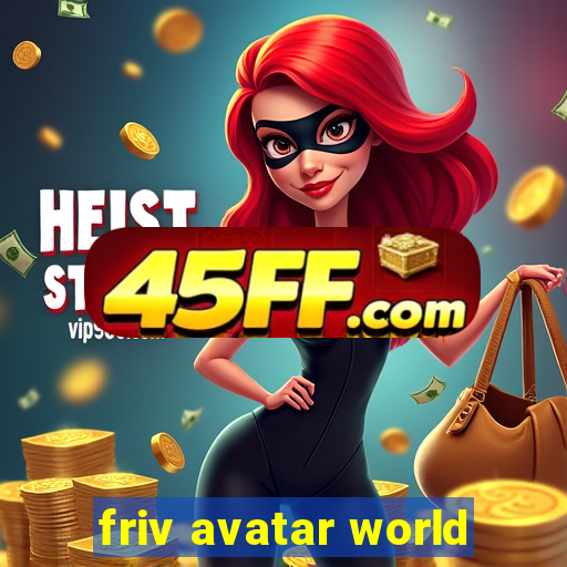 friv avatar world